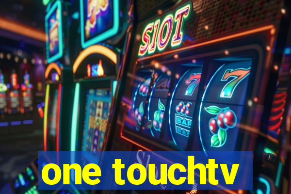 one touchtv